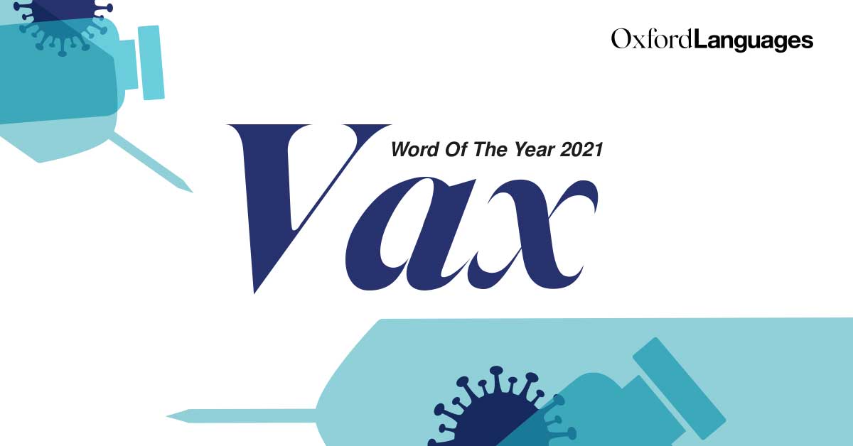  Oxford Word Of The Year 2021 Oxford Languages